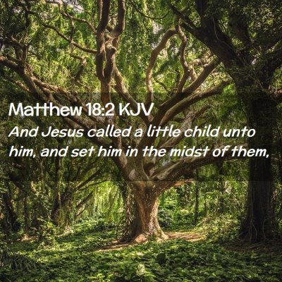 Matthew 18:2 KJV Free Bible Images