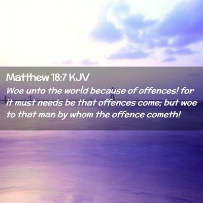 Matthew 18:7 KJV Free Bible Images