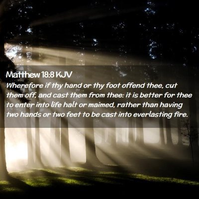 Matthew 18:8 KJV Free Bible Images