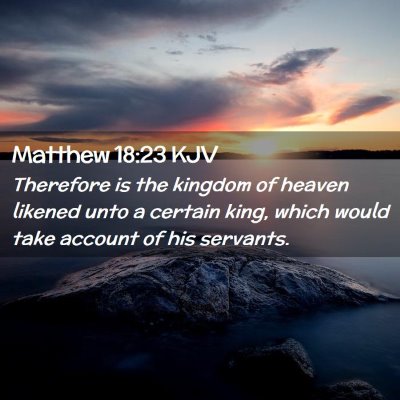 Matthew 18:23 KJV Free Bible Images