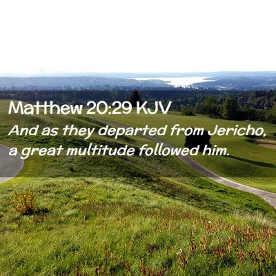 Matthew 20:29 KJV Free Bible Images