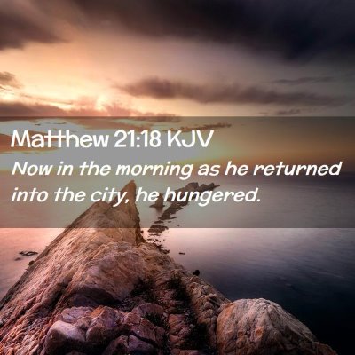 Matthew 21:18 KJV Free Bible Images