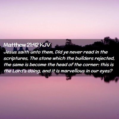 Matthew 21:42 KJV Free Bible Images