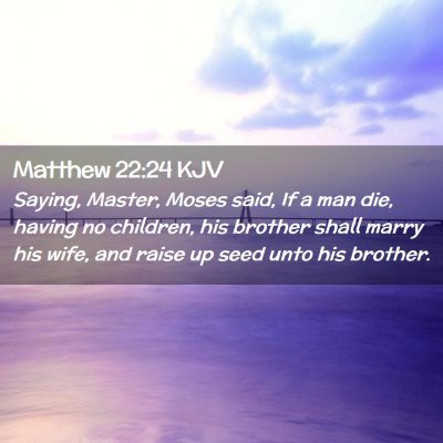 Matthew 22:24 KJV Free Bible Images