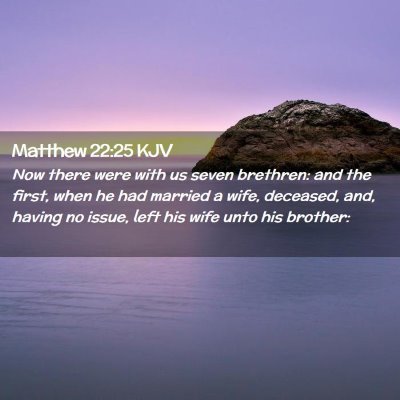 Matthew 22:25 KJV Free Bible Images