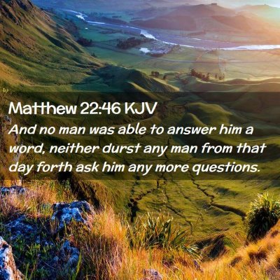 Matthew 22:46 KJV Free Bible Images