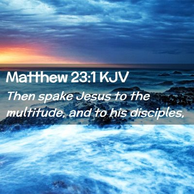 Matthew 23:1 KJV Free Bible Images