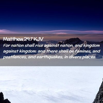 Matthew 24:7 KJV Free Bible Images