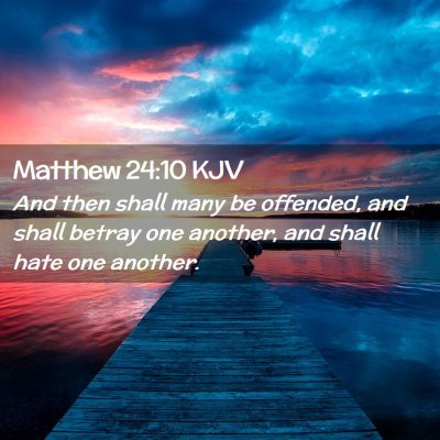 Matthew 24:10 KJV Free Bible Images