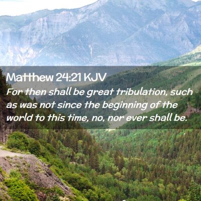 Matthew 24:21 KJV Free Bible Images