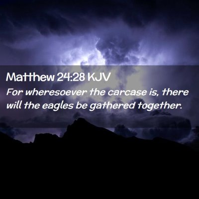 Matthew 24:28 KJV Free Bible Images