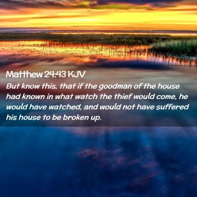 Matthew 24:43 KJV Free Bible Images