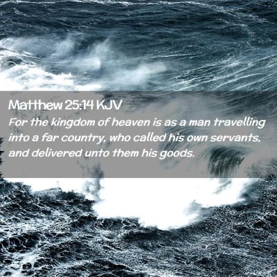 Matthew 25:14 KJV Free Bible Images