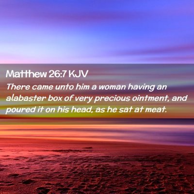 Matthew 26:7 KJV Free Bible Images