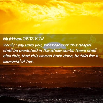 Matthew 26:13 KJV Free Bible Images