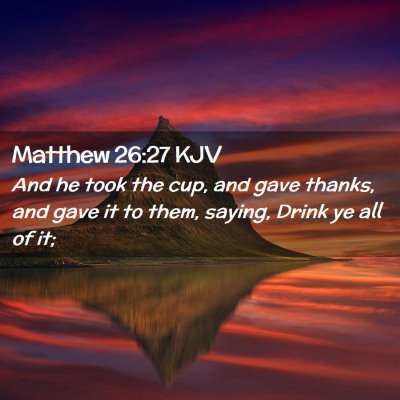 Matthew 26:27 KJV Free Bible Images