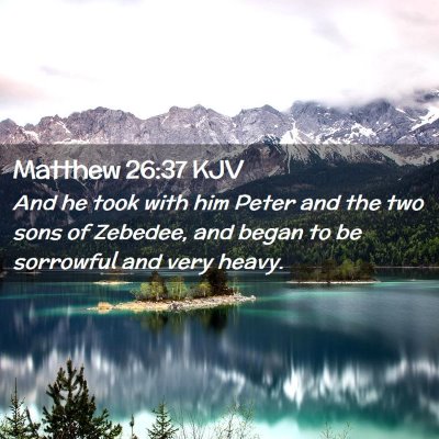 Matthew 26:37 KJV Free Bible Images