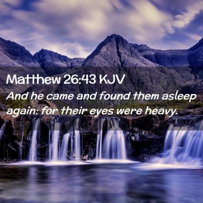 Matthew 26:43 KJV Free Bible Images