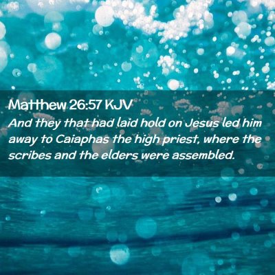 Matthew 26:57 KJV Free Bible Images