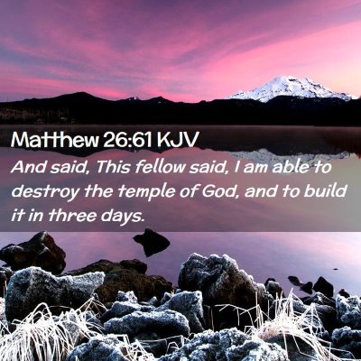 Matthew 26:61 KJV Free Bible Images