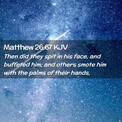 Matthew 26:67 KJV Free Bible Images