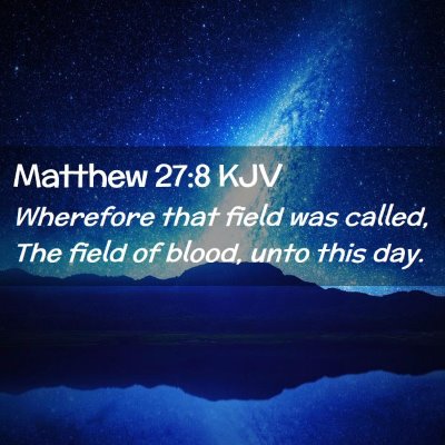 Matthew 27:8 KJV Free Bible Images