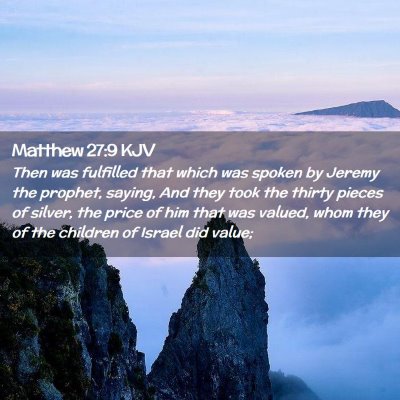 Matthew 27:9 KJV Free Bible Images