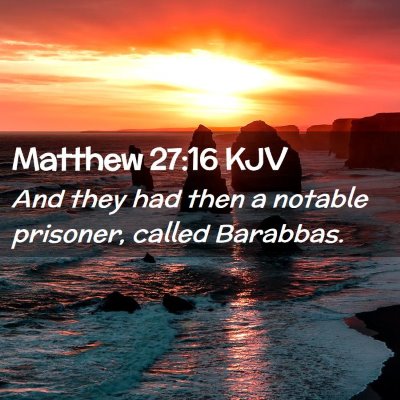 Matthew 27:16 KJV Free Bible Images