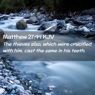 Matthew 27:44 KJV Free Bible Images