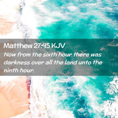 Matthew 27:45 KJV Free Bible Images