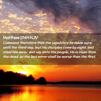 Matthew 27:64 KJV Free Bible Images