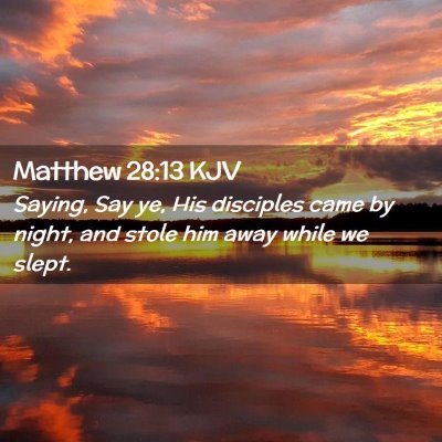 Matthew 28:13 KJV Free Bible Images