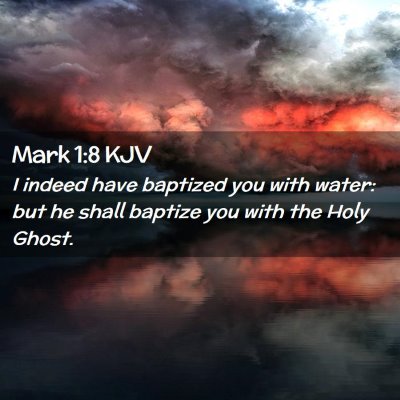 Mark 1:8 KJV Free Bible Images