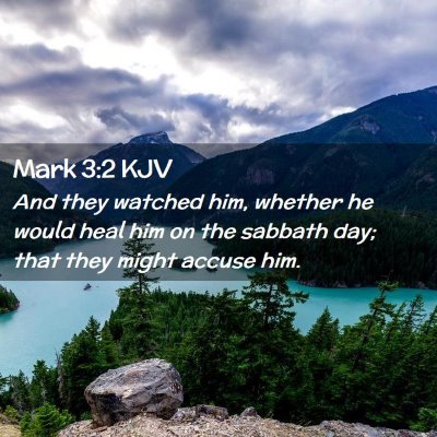 Mark 3:2 KJV Free Bible Images