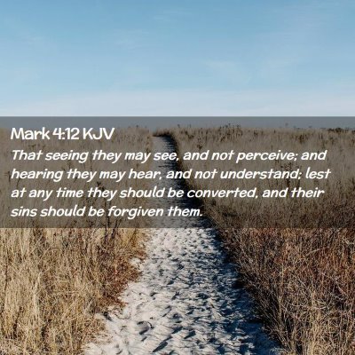 Mark 4:12 KJV Free Bible Images