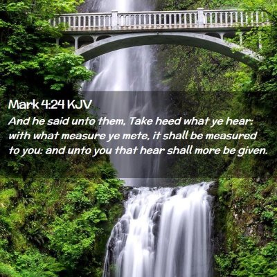 Mark 4:24 KJV Free Bible Images