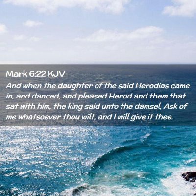 Mark 6:22 KJV Free Bible Images