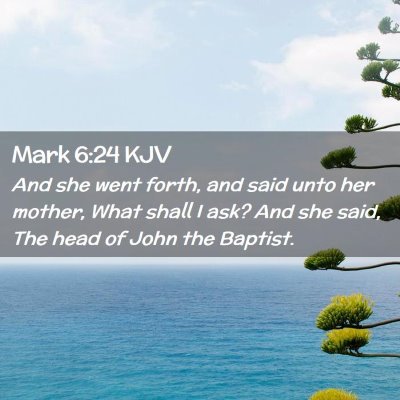 Mark 6:24 KJV Free Bible Images