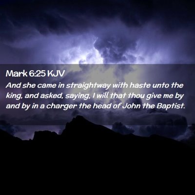 Mark 6:25 KJV Free Bible Images