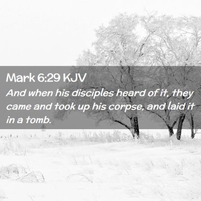 Mark 6:29 KJV Free Bible Images