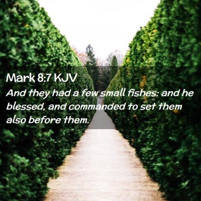 Mark 8:7 KJV Free Bible Images