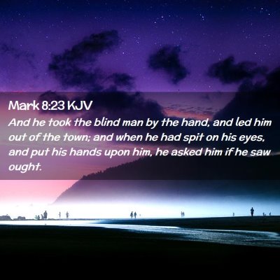 Mark 8:23 KJV Free Bible Images