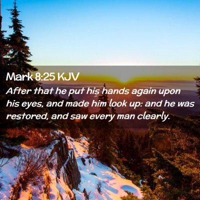 Mark 8:25 KJV Free Bible Images