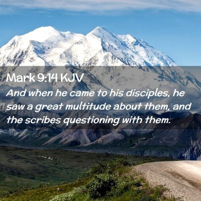 Mark 9:14 KJV Free Bible Images