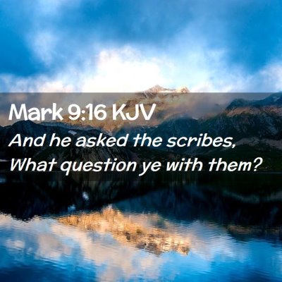 Mark 9:16 KJV Free Bible Images