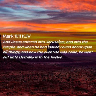 Mark 11:11 KJV Free Bible Images