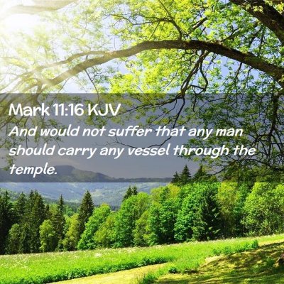 Mark 11:16 KJV Free Bible Images