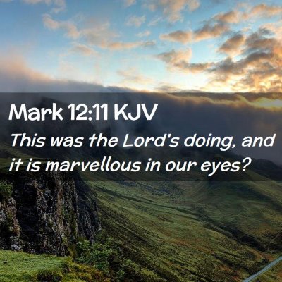 Mark 12:11 KJV Free Bible Images