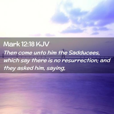 Mark 12:18 KJV Free Bible Images