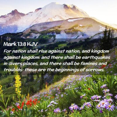 Mark 13:8 KJV Free Bible Images